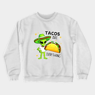 Aliens love tacos in the universe. Crewneck Sweatshirt